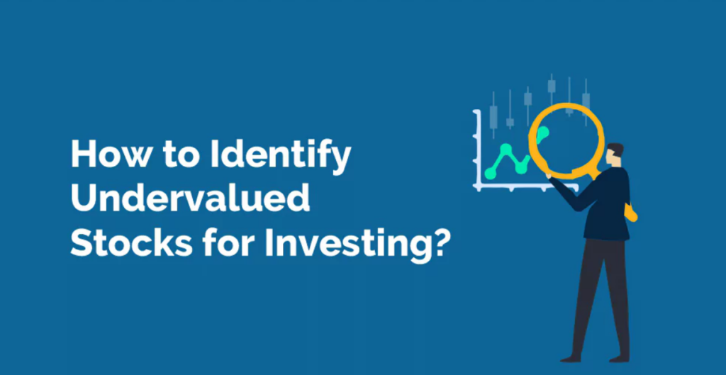 How to Use Fundamental Analysis to Identify Undervalued Stocks