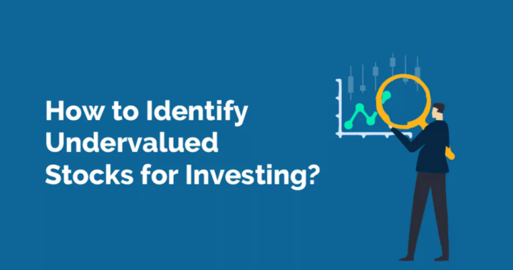 How to Use Fundamental Analysis to Identify Undervalued Stocks